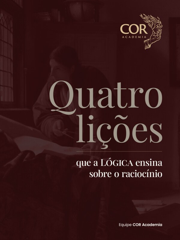 Capa: Quatro Lições que a Lógica ensina sobre o raciocínio